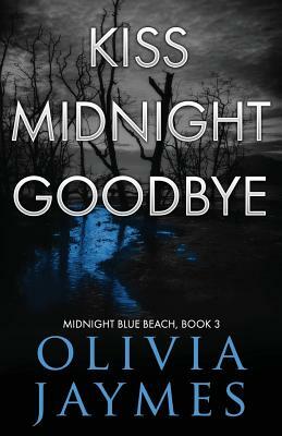 Kiss Midnight Goodbye by Olivia Jaymes