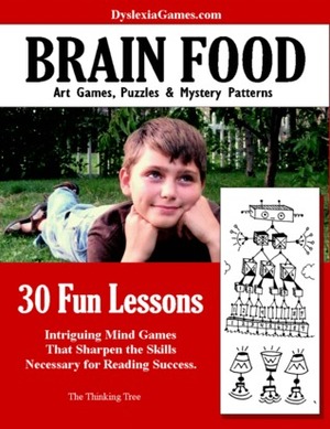 Dyslexia Games - Brain Food - (Series B, #1) by Sarah Janisse Brown