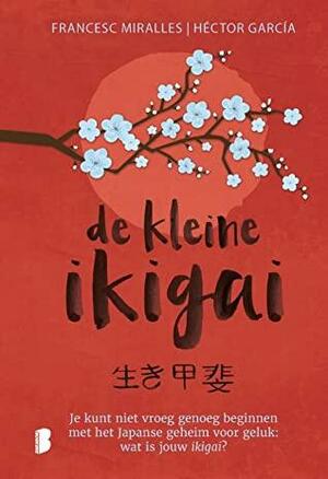 De kleine ikigai by fransec miralles, Héctor García