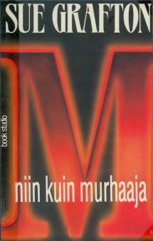 M niin kuin murhaaja by Sue Grafton, Sirkka-Liisa Sjöblom