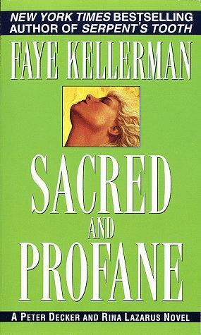 Sacred and Profane by Faye Kellerman