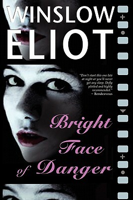 Bright Face of Danger by Winslow Eliot