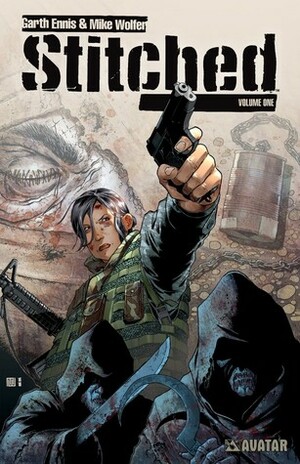 Stitched, Volume 1 by Mike Wolfer, Garth Ennis