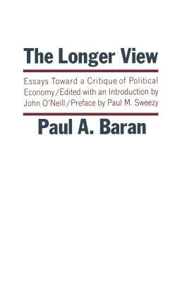 Longer View by Paul A. Baran
