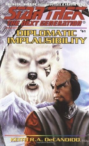 Diplomatic Implausibility by Keith R.A. DeCandido