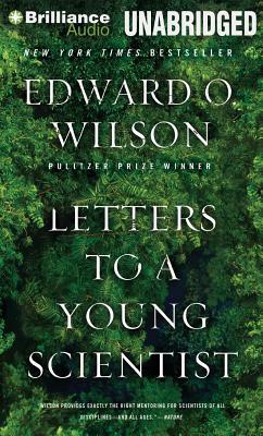 Letters to a Young Scientist by Edward O. Wilson