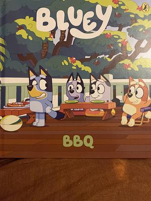 Bluey: BBQ by Bluey