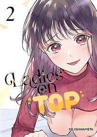 Ladies on Top Vol. 2 by NEJIGANAMETA