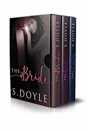 The Full Bride Series Box Set by S. Doyle, S. Doyle