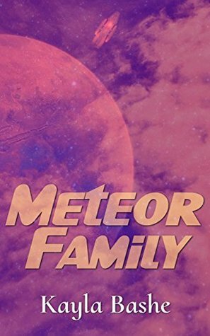 Meteor Family by Ennis Rook Bashe, Kayla Bashe