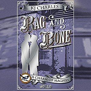 Rag and Bone by KJ Charles