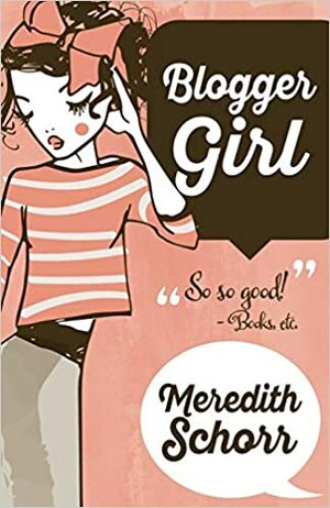 Blogger Girl by Meredith Schorr