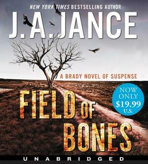 Field of Bones by J.A. Jance