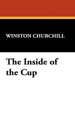 The Inside of the Cup by Winston Churchill