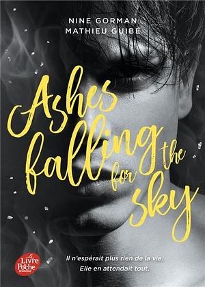 Ashes falling for the sky Intégrale . Edition collector by Mathieu Guibé, Nine Gorman