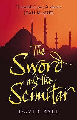 Sword And The Scimitar by David Ball