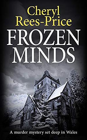 Frozen Minds by Cheryl Rees-Price