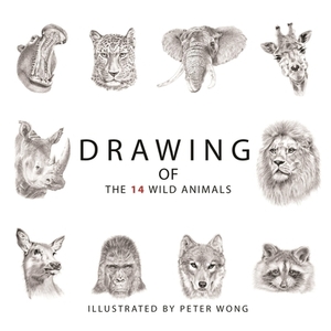 Drawing of the 14 Wild Animals by Peter Wong