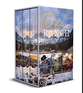 Dixon Ranch Complete Series Box Set: Sweet Cowboy Romance by Christina Butrum, Christina Butrum