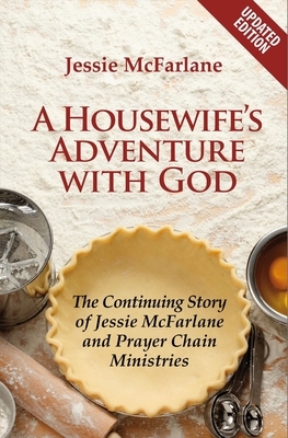 A Housewife's Adventure with God by Jessie McFarlane, Irene Howat