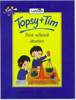 Topsy And Tim by Jean Adamson, Gareth Adamson