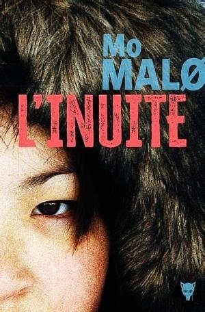 L'Inuite by Mo Malø
