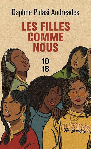 Les filles comme nous by Daphne Palasi Andreades