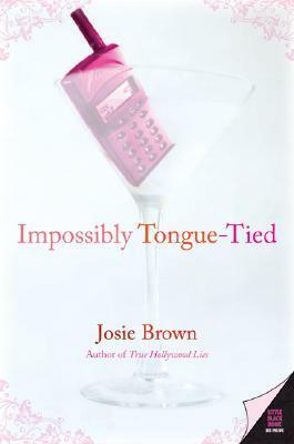 Impossibly Tongue-Tied by Josie Brown