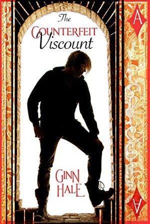 The Counterfeit Viscount by Nicole Kimberling, Dawn Kimberling, Ginn Hale