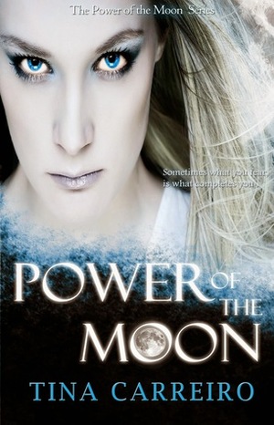 Power of the Moon by Tina Carreiro