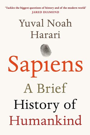 Sapiens by Yuval Noah Harari