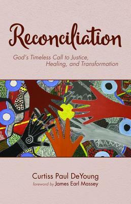 Reconciliation by Curtiss Paul DeYoung