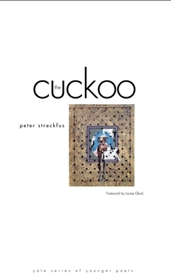 The Cuckoo by Peter Streckfus