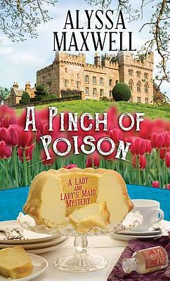 A Pinch of Poison by Alyssa Maxwell