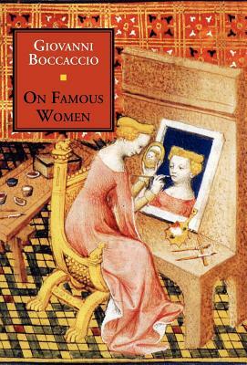 On Famous Women by Giovanni Boccaccio