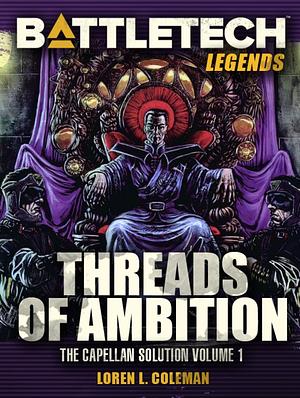 Threads of Ambition by Loren L. Coleman