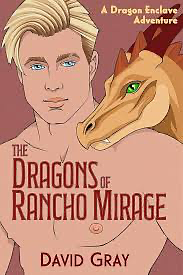 The Dragons of Rancho Mirage by David Gray