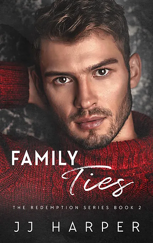 Family Ties by JJ Harper