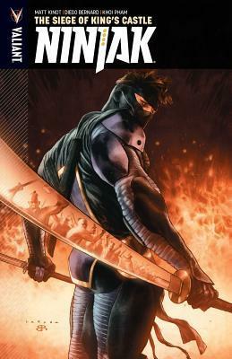 Ninjak, Volume 4: The Siege of King's Castle by Chris Sotomayor, Brian Reber, Matt Kindt, Mark Pennington, Dave Sharpe, Lewis LaRosa, Ulises Arreola, Khoi Pham, Marc Deering, Alisson Rodriguez, Andrew Dalhouse, Diego Bernard, Andres Guinaldo