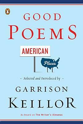 Good Poems, American Places by Various, Various