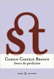 Amor de Perdicion by Camilo Castelo Branco