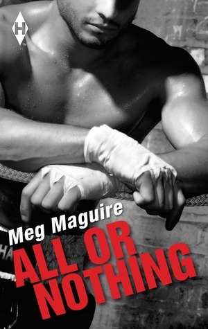 All Or Nothing by Meg Maguire