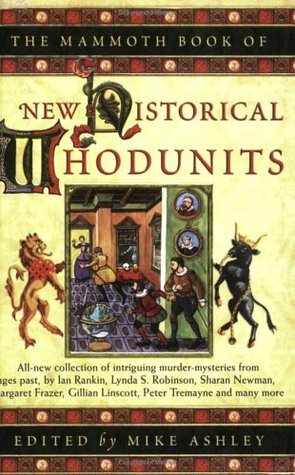 The Mammoth Book of New Historical Whodunits by Mike Ashley, Marilyn Todd