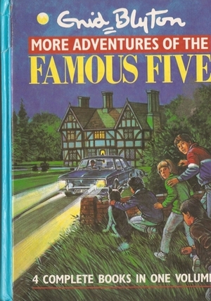 More Adventures Of The Famous Five by Enid Blyton