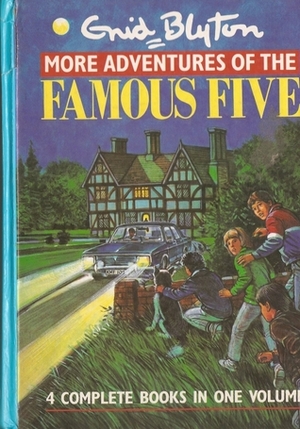 More Adventures Of The Famous Five by Enid Blyton