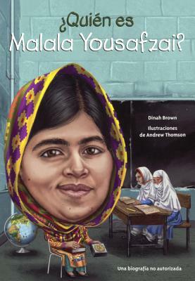 Quien Es Malala Yousafzai? by Dinah Brown