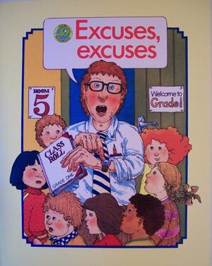 Excuses, Excuses by Robert Avitabile, Andrea Butler