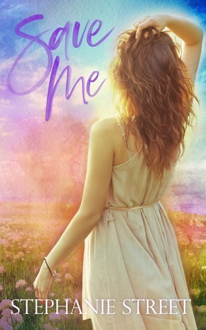 Save Me by Stephanie Street