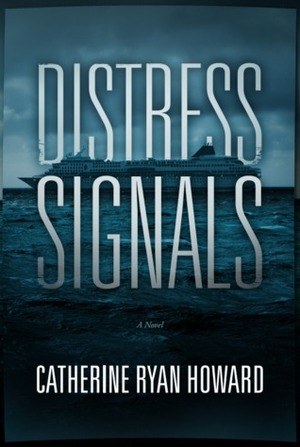 Distress Signals by Catherine Ryan Howard