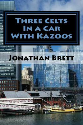 Three Celts In A Car With Kazoos by Jonathan Brett